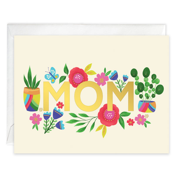 Mother's Day card - Mom Plants/Flowers