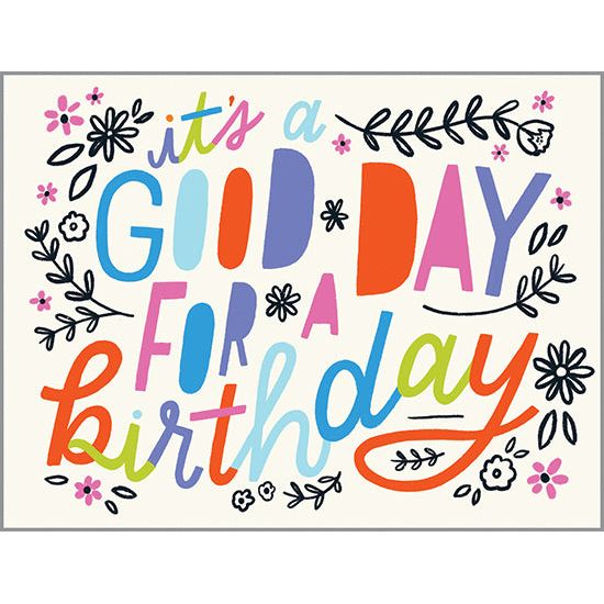 Birthday card  - Good Day, Gina B Designs